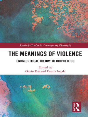 cover image of The Meanings of Violence